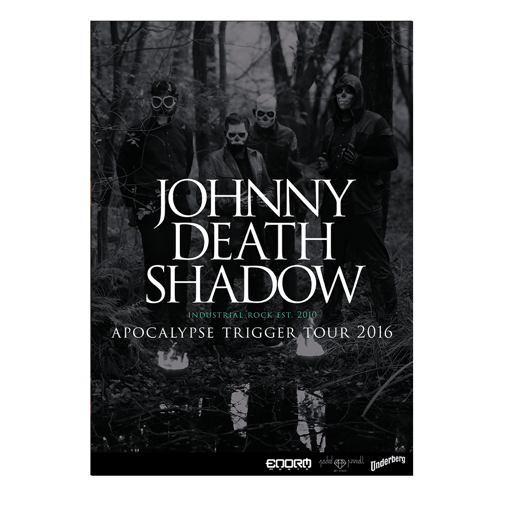  JOHNNY DEATHSHADOW 'Apocalypse Trigger Tour' Poster